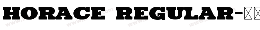 Horace regular字体转换